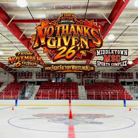 Fight Factory Wrestling Presents: No Thanks Given 26'