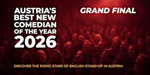 Austria’s Best New Comedian of the Year 2026 - Grand Final | English Comedy