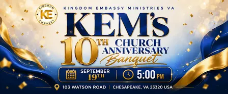 Kingdom Embassy Ministries 10th Anniversary