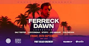 PERTH House CLTR ft. Ferreck Dawn (Defected) FINAL 50 TICKETS