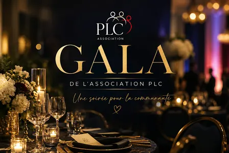 Gala de l’association PLC - Une soirée pour la communauté .