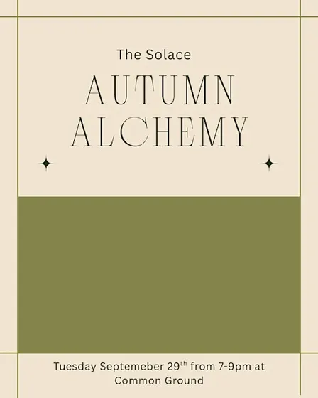 SOLACE: Autumn Alchemy