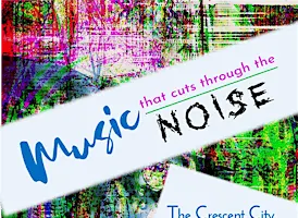 Crescent City Chamber Music Festival Season Finale Concert