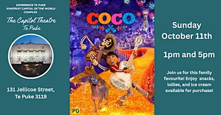 COCO - Screening at the Capitol Theatre Te Puke
