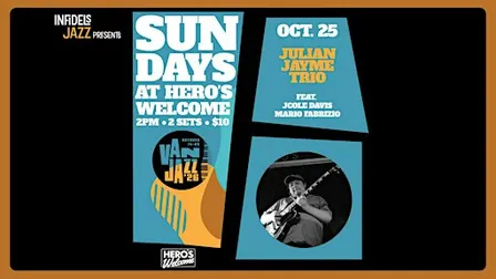 Infidels Jazz Presents: Julian Jayme Trio at Hero's Welcome