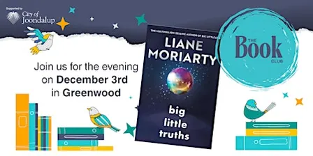 The Book Club -Big Little Truths by Liane Moriarty (Greenwood Hotel)