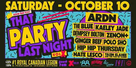 THAT PARTY LAST NIGHT VOL. X (with ARDN, The Blue, Kaeley Jade, & more)