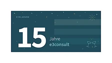 15-jähriges Firmenjubiläum - e3consult