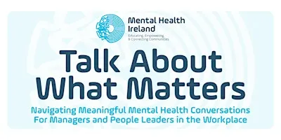Talk About What Matters | Workplace Managers' & People Leaders' Workshop