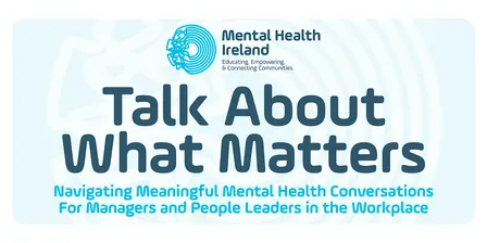 Talk About What Matters | Workplace Managers' & People Leaders' Workshop