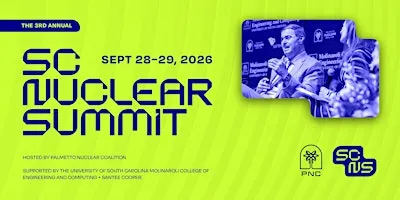 3rd Annual SC Nuclear Summit, presented by the Palmetto Nuclear Coalition