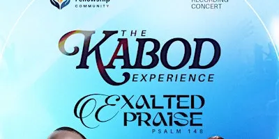 The Kabod Experience (Exalted Praise)