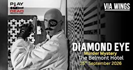 Diamond Eye - Murder Mystery