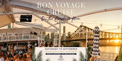 Bon Voyage Brisbane / Season Finale | Saturday 19th September