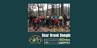 NEMBA Adventure Series - Bear Brook Boogie