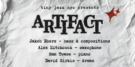 Tiny Jazz NYC: Artifact
