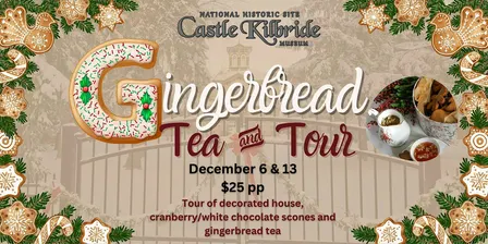 Gingerbread Tea and Tour
