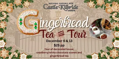 Gingerbread Tea and Tour