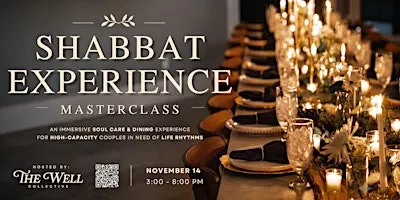 The Shabbat Experience Masterclass
