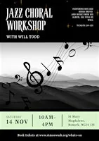 Jazz Choral Workshop with Will Todd