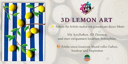 3D Lemon Art - ArtLab & Waldheim Heslach