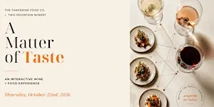A Matter of Taste:  9 Wines + 9 Bites