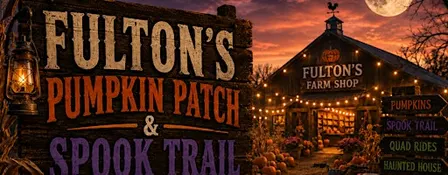Fulton's Pumpkin Patch and Spook Trail 2026