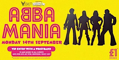 Abba Mania & £1 drinks all night!