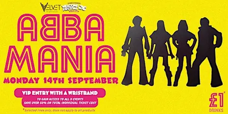 Abba Mania & £1 drinks all night!