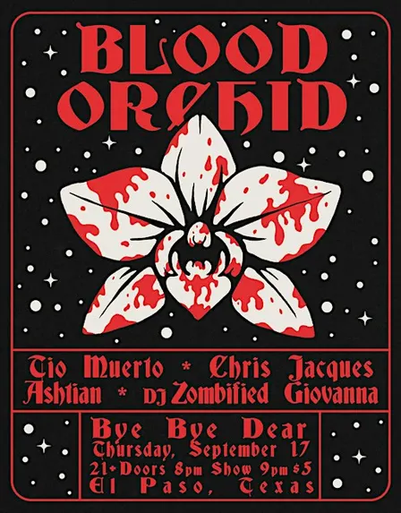 Blood Orchid w/ Tio Muerto + special guests at Bye Bye Dear