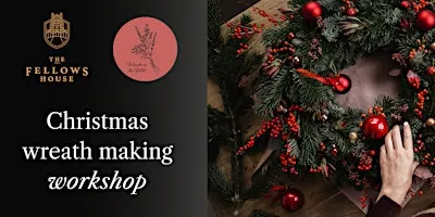 Christmas Wreath Making Workshop