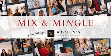 WBL Lawrence - Mix and Mingle!