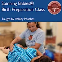 Spinning Babies Birth Preparation Class
