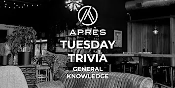 Après Tuesday Trivia : General Knowledge