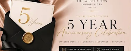 Cheers to the 5th! Celebrating 5 years of The Aesthetics Lounge and Spa
