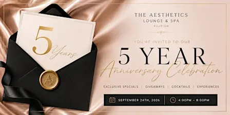 Cheers to the 5th!  Celebrating 5 years of The Aesthetics Lounge and Spa