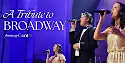 A Tribute to Broadway featuring GENTRI