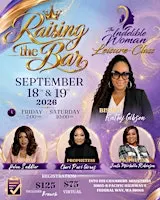 The Indelible Woman Leisured-Class/ Raising The Bar