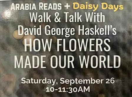 Arabia Reads + Daisy Days Walk & Talk With David George Haskell