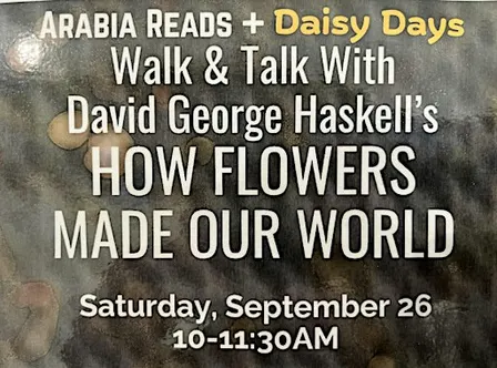 Arabia Reads + Daisy Days Walk & Talk With David George Haskell