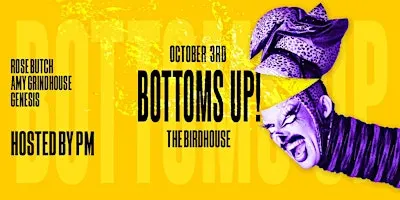 BOTTOMS UP!