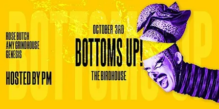 BOTTOMS UP!