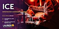 ICE Concert - Improvisation Convergence Ensemble