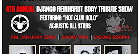 Hot Club Holo’s 4th Annual Django Reinhardt BDAY Tribute Concert!