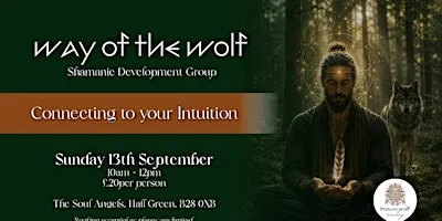 Connecting to your Intuition - Shamanic Development Group