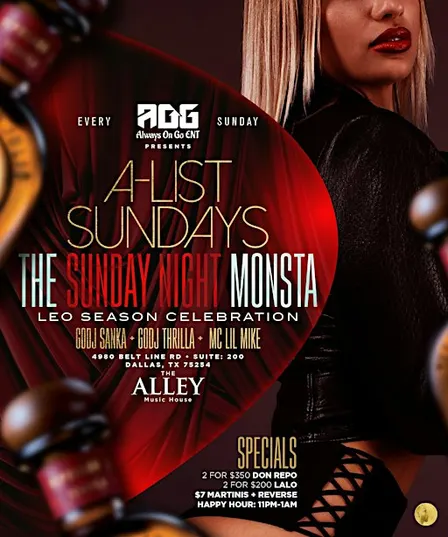 A-LIST SUNDAY “THE SUNDAY NIGHT MONSTA” AT THE ALLEY MUSIC HOUSE