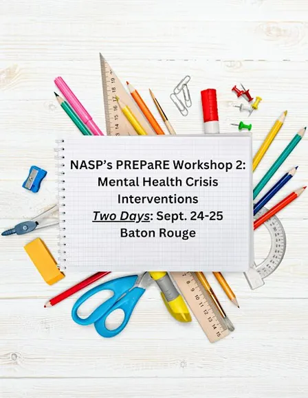 NASP's PREPaRE Workshop  2 -- Baton Rouge