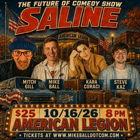 The Future of Comedy Show at American Legion Post 322 (Saline, MI)