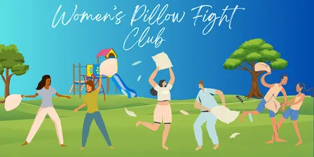 Women's Pillow Fight Club