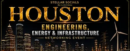 Houston Engineering, Energy & Infrastructure Networking Event